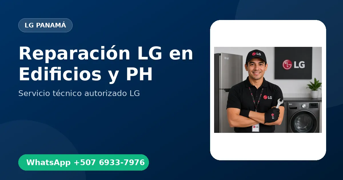 Reparación LG en Edificios y PH de Panamá