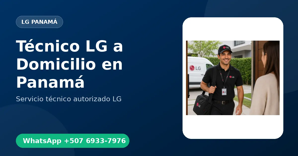 Técnico LG a Domicilio en Panamá