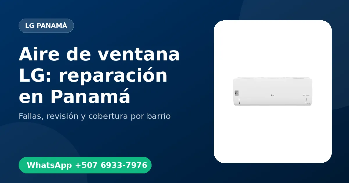 Aire de ventana LG: reparación en Panamá