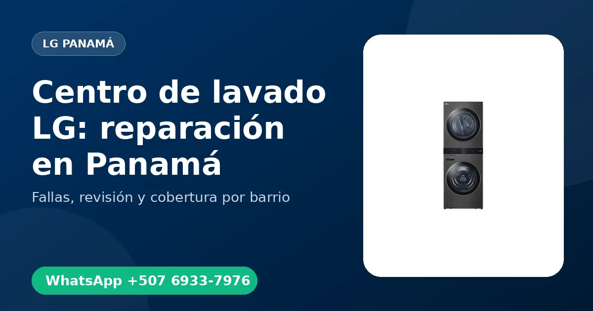 Centro de lavado LG: reparación en Panamá