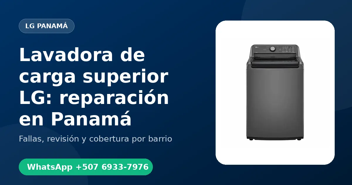 Lavadora de carga superior LG: reparación en Panamá