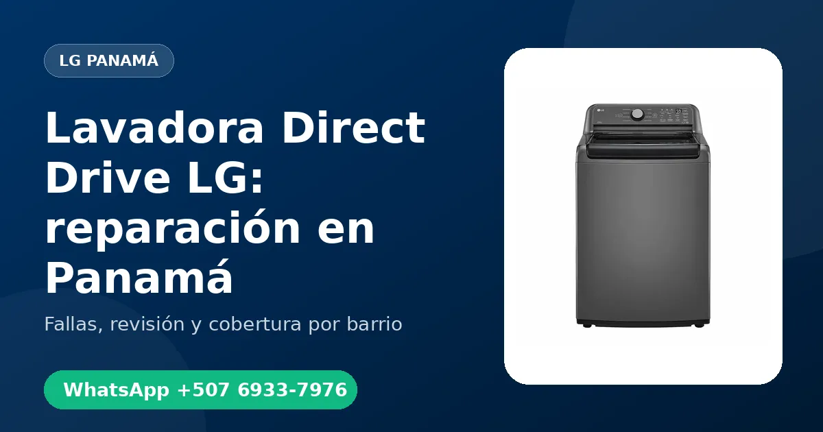 Lavadora Direct Drive LG: reparación en Panamá