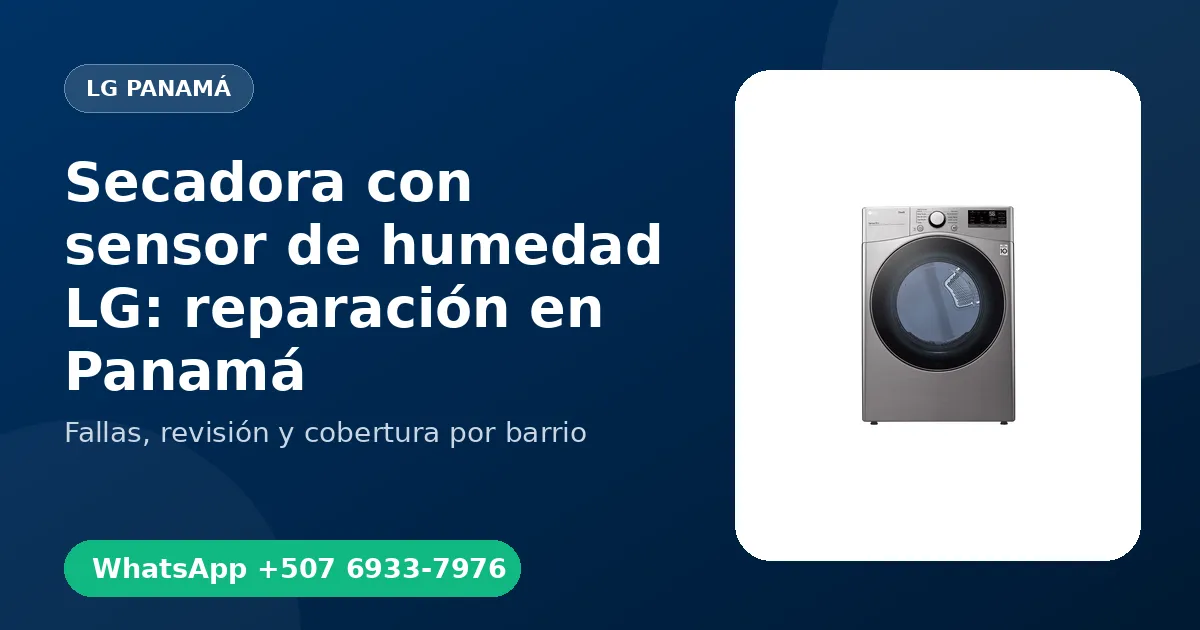 Secadora con sensor de humedad LG: reparación en Panamá