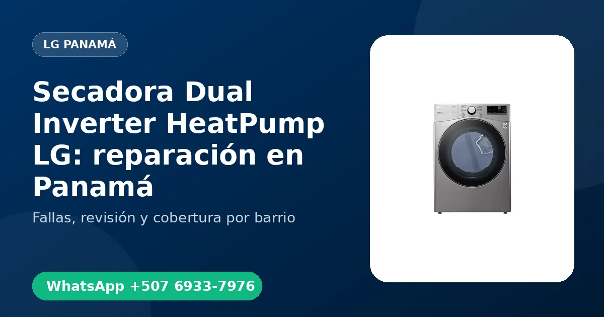 Secadora Dual Inverter HeatPump LG: reparación en Panamá